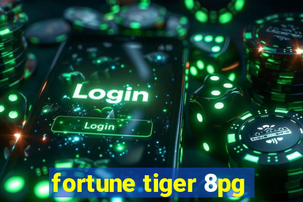 fortune tiger 8pg